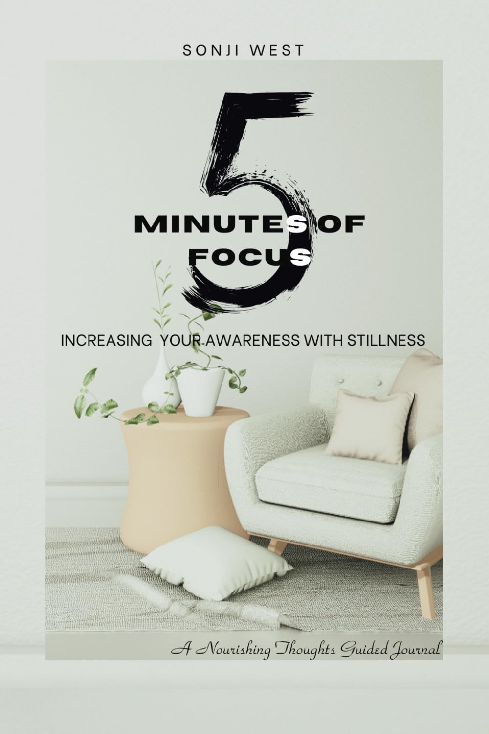 Guided Journal - 5 Minutes of Focus